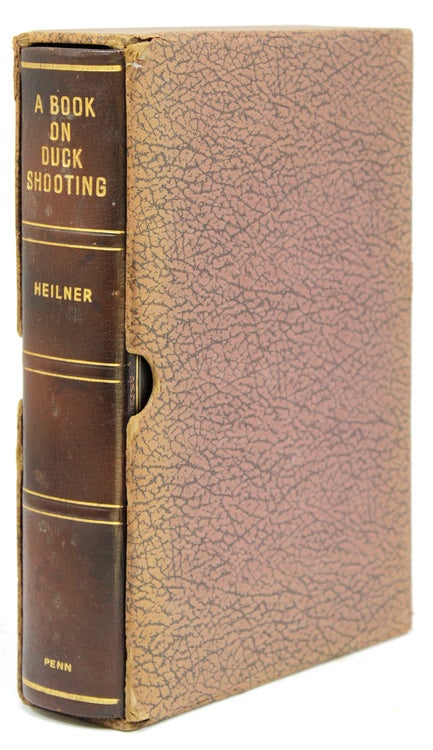 Item #259920 A Book on Duck Shooting. Van Campen Heilner.