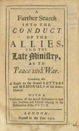 Item #260229 A Farther Search into the Conduct of the Allies, and the Late Ministry, as to Peace...