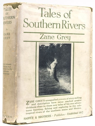 Item #260491 Tales of Southern Rivers. Zane Grey