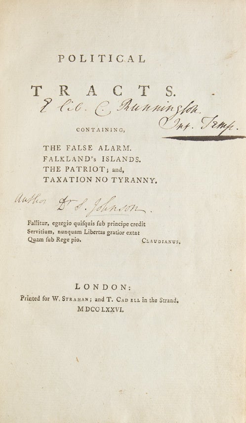 Political Tracts. Containing, The False Alarm. Falkland's Islands. The Patriot; and, Taxation No Tyranny