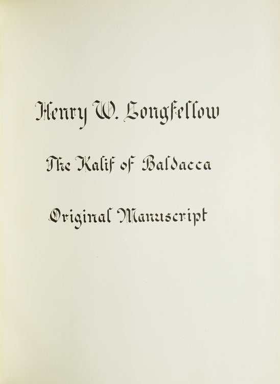 Autograph Manuscript, signed and dated, of his poem of “The Kalif of Baldacca”