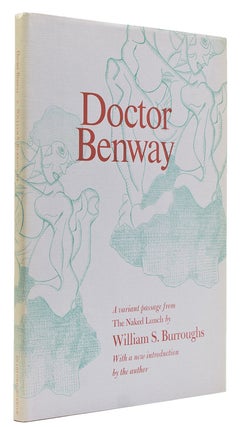 Item #260953 Doctor Benway. A Passage from The Naked Lunch. With a New Introduction by the...