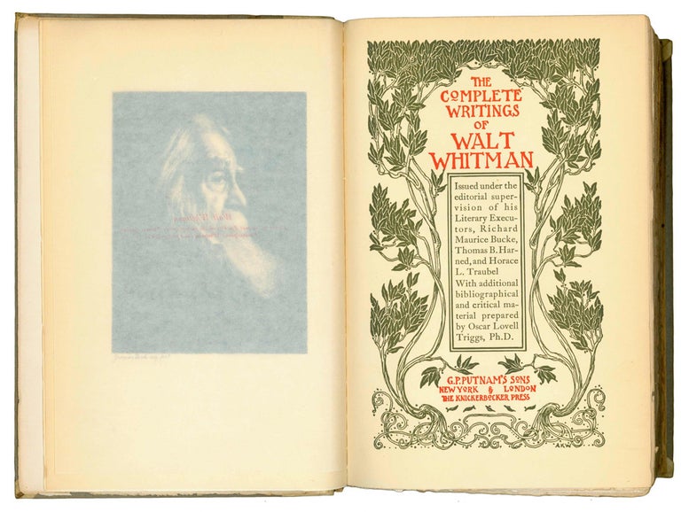 Complete Writings. Issued under the editorial supervision of his Literary Executors, Richard Maurice Bucke, Thomas B. Harned, and Horace L. Traubel. With additional bibliographical and critical material prepared by Oscar Lovell Triggs, Ph.D