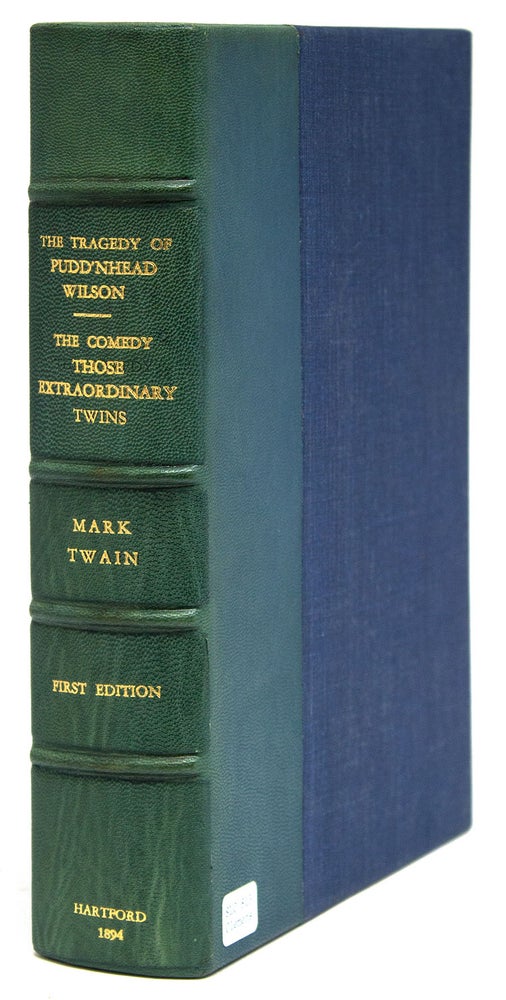 The Tragedy of Pudd’nhead Wilson and the Comedy Those Extraordinary Twins. By Mark Twain