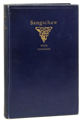 Item #261947 Sangschaw. Hugh MacDiarmid