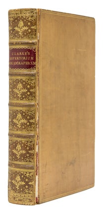 Repertorium Bibliographicum; or, Some Account of the Most Celebrated British Libraries. [Compiled. British Libraries, William Clarke.