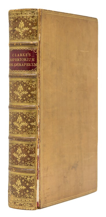 Item #262118 Repertorium Bibliographicum; or, Some Account of the Most Celebrated British Libraries. [Compiled by the Reverend William Wynken]. British Libraries, William Clarke.