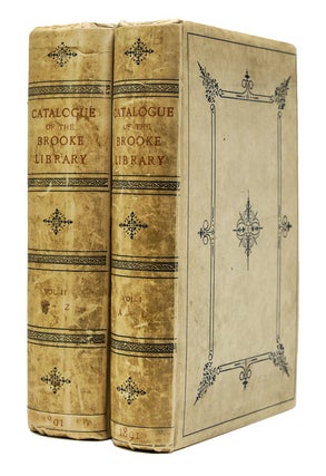 Item #262502 Catalogue of the Manuscripts and Printed Books Collected by Thomas Brooke F. S. A....