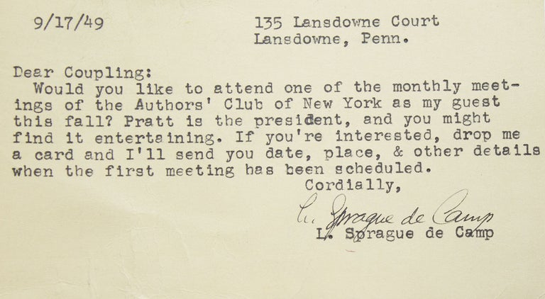 Typed Note, signed (“L. Sprague de Camp”), to Coupling [John R. Pierce], an invitation to the next meeting of the New York Authors Club, with related Correspondence and Ephemera