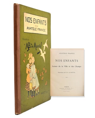 Item #262979 Nos Enfants. Scènes de la Ville et des Champs. Anatole France
