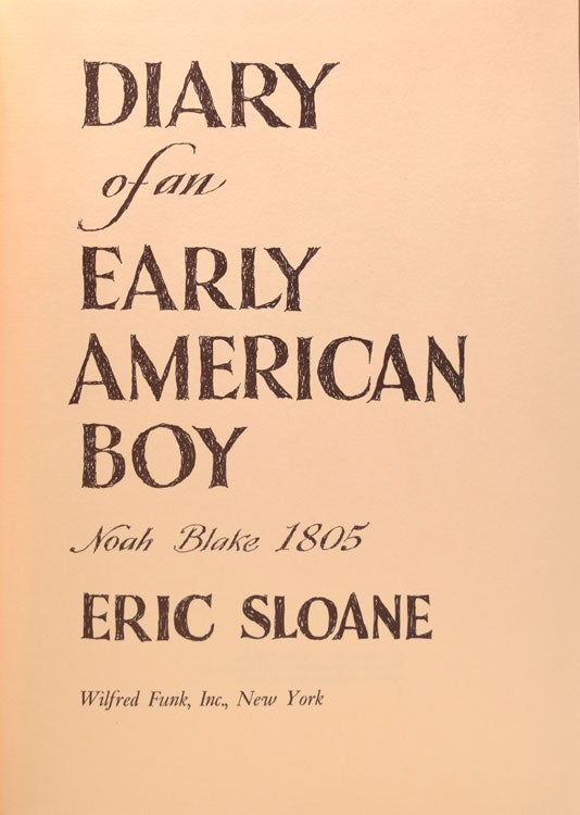 Diary of an Early American Boy. Noah Blake 1805
