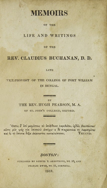 Memoirs of the Life and Writings of the Rev. Claudius Buchanan, D.D. Late Vice-Provost of the College of Fort William in Bengal
