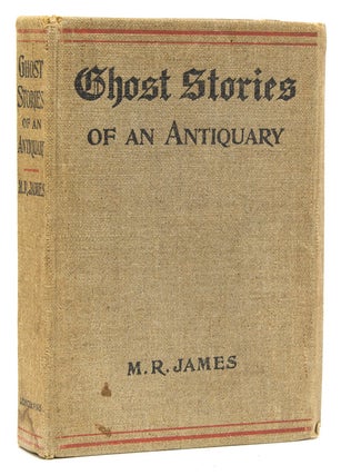 Item #263438 Ghost Stories of an Antiquary. Montague Rhodes James