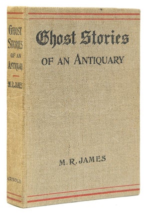 Item #263449 Ghost Stories of an Antiquary. Montague Rhodes James