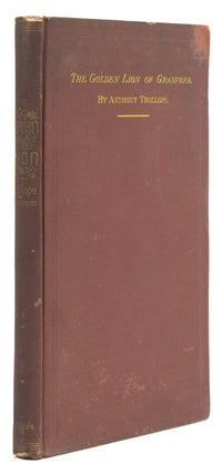 Item #263456 The Golden Lion of Granpere. Anthony Trollope