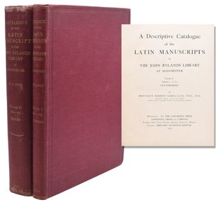 Item #263594 A Descriptive Catalogue of the Latin Manuscripts in the John Rylands Library at...