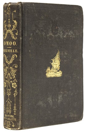 Item #263731 Omoo: A Narrative of Adventures in the South Seas. Herman Melville