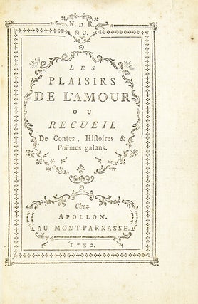 Item #263940 Les Plaisirs de l'Amour, ou, Recueil de contes, histoires & poemes galans. Boileau...