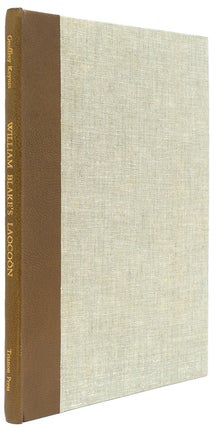 Item #264231 William Blake’s Laocoon, A Last Testament. William Blake, Geoffrey Keynes