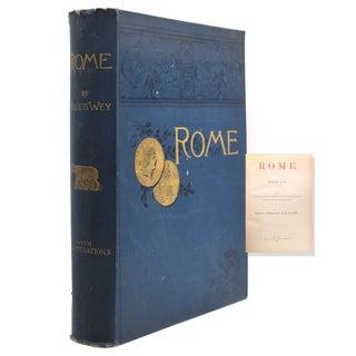 Item #264310 Rome Containing Three Hundred and Forty Five Engravings on Wood Designed by the Most...
