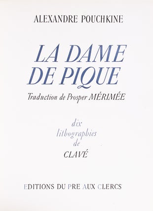 Item #264451 La Dame de Pique. Antoni Clavé, Alexandre Pouchkine, Pushkin