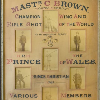 Item #264695 Master Charles BROWN ( “Young Nimrod”, “Champion wing and rifle shot of the...
