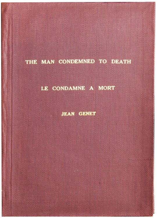 The Man Condemned to Death. Le Condamne à Mort. Translated by Diane di Prima, Alan Marlowe, Harriet and Bret Rohmer