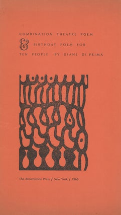 Item #264890 Combination Theatre Poem & Birthday Poem for Ten People. Diane Di Prima