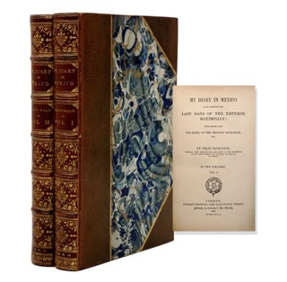 Item #265653 My Diary in Mexico in 1867, including the Last Days of the Emperor Maximilian; with...