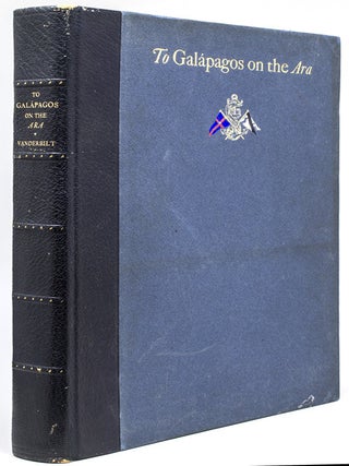 To Galapagos on the Ara 1926: the events of a pleasure-cruise to the Galapagos Islands and a...