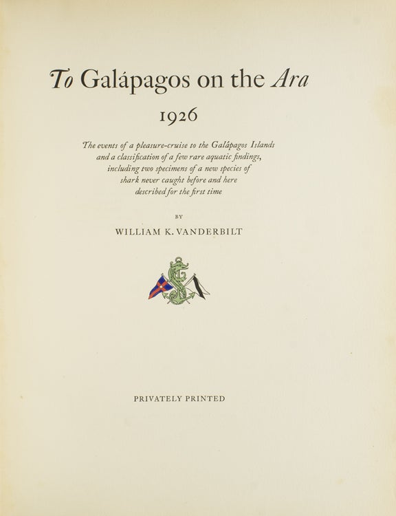 To Galapagos on the Ara 1926: the events of a pleasure-cruise to the Galapagos Islands and a classification of a few rare aquatic findings, including two specimens of a new species of shark never caught before and here described for the first time
