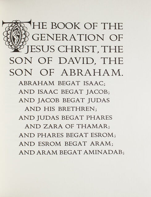 The Four Gospels of the Lord Jesus Christ, According to the Authorized Version of King James I with decorations by Eric Gill; printed and published at the Golden Cockerel Press, MCMXXXI