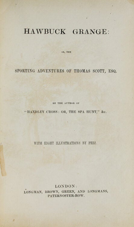 Hawbuck Grange, or, The Sporting Adventures of Thomas Scott, Esq (2/3)