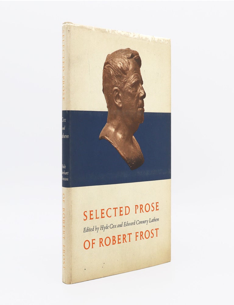 Selected Prose. Edited by Hyde Cox and Edward Connery Lathem