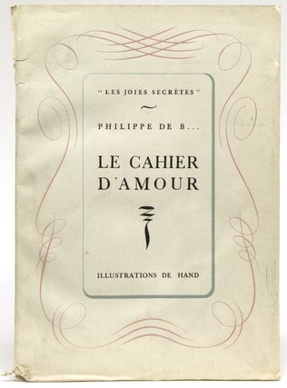 Item #266091 Le Cahier d'Amour. Philippe de B