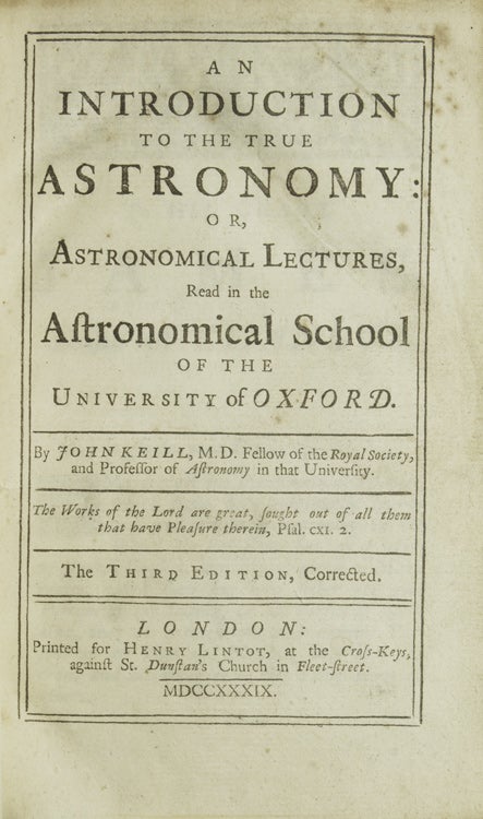 Introduction to the True Astronomy or Astronomical Lectures, Read in the Astronomical School of the University of Oxford
