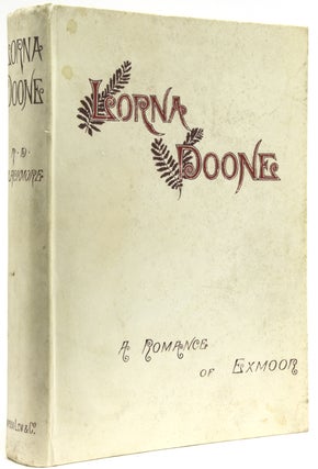 Item #267410 Lorna Doone: A Romance of Exmoor. Algernon Charles SWINBURNE, R. D. Blackmore