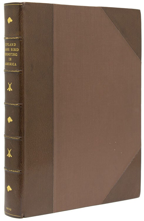 Item #267520 Upland Game Bird Shooting in America. Eugene V. Connett, ed.