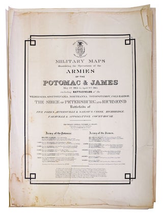 Item #267611 Military Maps Illustrating the Operations of the Armies of the Potomac & James, May...