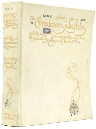 Item #267710 Stories from The Arabian Nights. Retold by Laurence Housman. Edmund Dulac, Laurence...