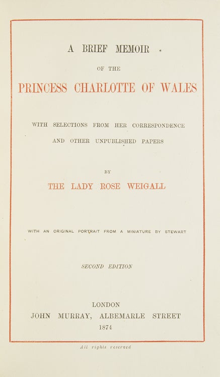 Brief Memoir of Princess Charlotte of Wales: with selections from her correspondence and other unpublished papers