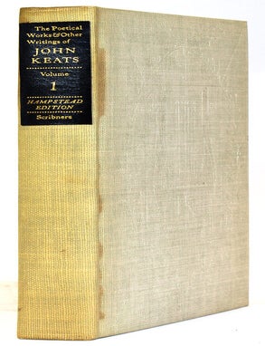 The Poetical Works and Other Writings &hellip; edited by H. Buxton Forman. Revised with Additions by Maurice Buxton Forman. With an Introduction by John Masefield