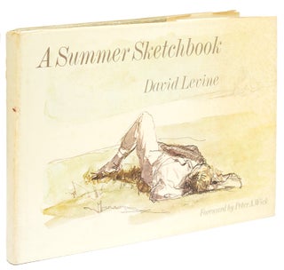 Item #267997 A Summer Sketchbook. Forerward by Peter A. Wick. David Levine