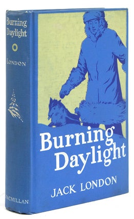 Item #27583 Burning Daylight. Jack London