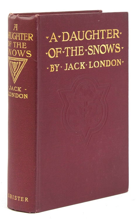 Item #27599 A Daughter of the Snows. Jack London.