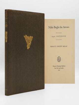 Item #28039 Make Bright the Arrows. 1940 Notebook. Edna St. Vincent Millay