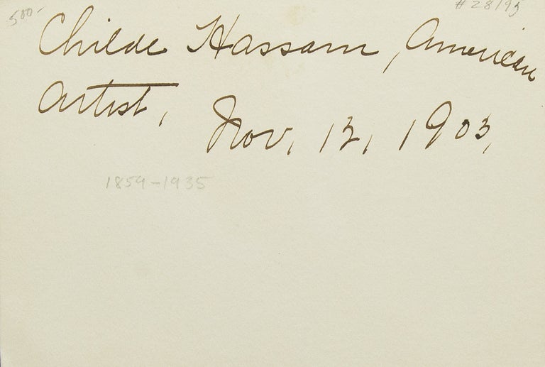 Item #28195 Card signed in ink: “Childe Hassam / Nov. 12, 1903. Childe Hassam.