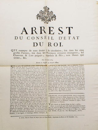 Item #28334 Arrest du Conseil d'Etat du Roy, qui exempte de tous droits à la circulation, soit...