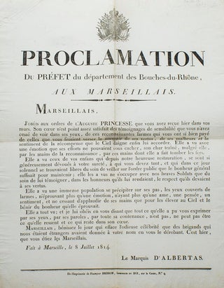 Item #28366 Proclamation du Préfet du département des Bouches-du Rhône aux Marseillais. Louis...