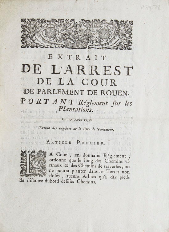 Extrait de l'Arrest de la Cour de Parlement de Rouen. Portant Réglement sur les Plantations. du 17 Août 1751. Extrait des Registres de la Cour de Parlement